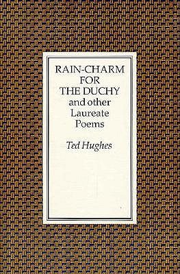 Image for Rain-Charm for the Duchy and Other Laureate Poems