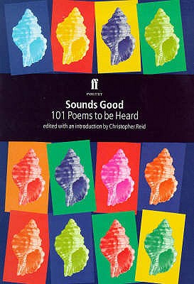 Sounds Good - 101 Poems to Be Heard