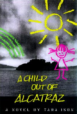 A Child Out of Alcatraz