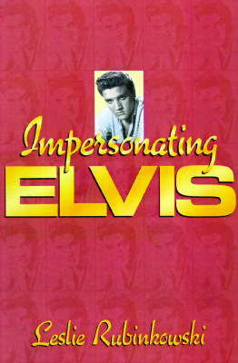 Impersonating Elvis