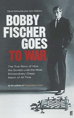 Image for Bobby Fischer Goes to War Bobby Fischer Goes to War