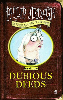 Dubious Deeds : Further Adventures of Eddie Dickens (Bk.1)