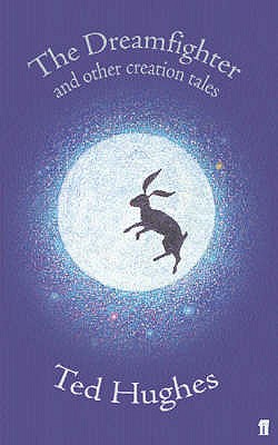 Dreamfighter: And Other Creation Tales (Revised)