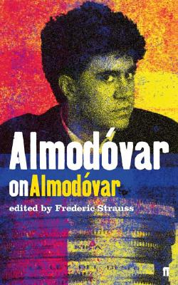 Almodvar on Almodvar: Revised Edition