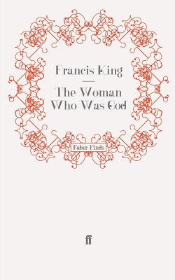 The Woman Who Was God