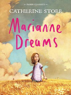 Marianne Dreams (Faber Classics)