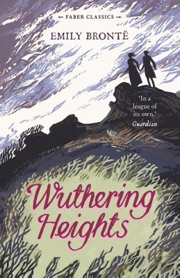 Wuthering Heights (Faber Young Adult Classics)