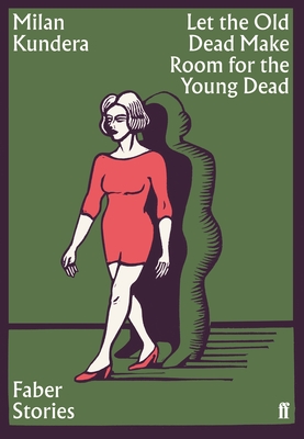 Let the Old Dead Make Room for the New Dead: Faber Stories