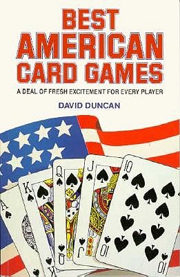 Best American Card Games A Deal of Fresh Excitement for Every Player