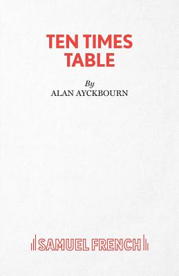 Ten Times Table: A Play