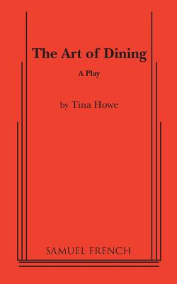 ART OF DINNING, THE A PLAY