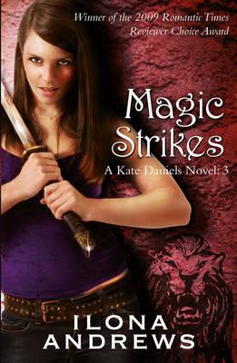 Magic Strikes (Kate Daniels)