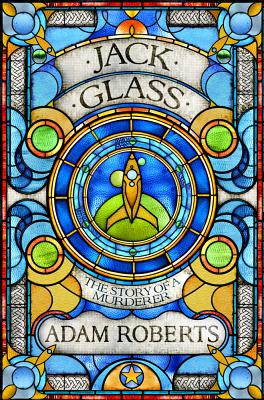 Jack Glass: The Story of A Murderer (Golden Age)