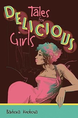 Tales for Delicious Girls