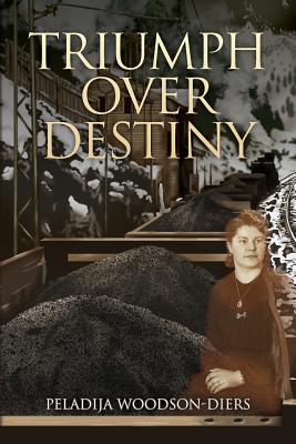 Image for Triumph Over Destiny Triumph Over Destiny