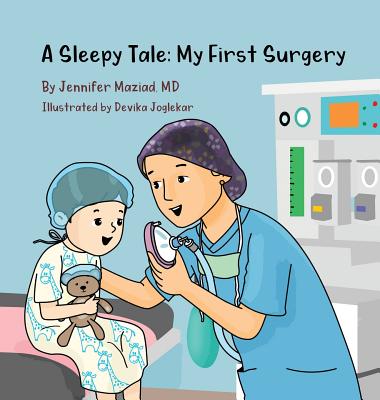 Sleepy Tale: My First Surgery