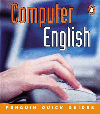 Image for Computer English: Penguin Quick Guides