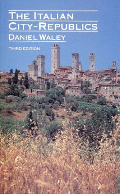 Image for The Italian City Republics (3rd Edition) The Italian City Republics (3rd Edition)