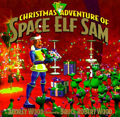 The Christmas adventure of Space Elf Sam