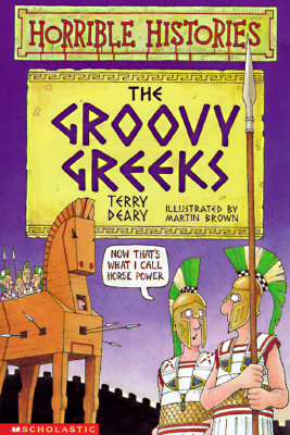 The Groovy Greeks (Horrible Histories)