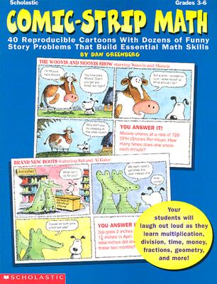 Image for Comic-Strip Math: 40 Reproducible Cartoons with Dozens of Funny Story Problems That Build Essential Skills, Grades 3-6