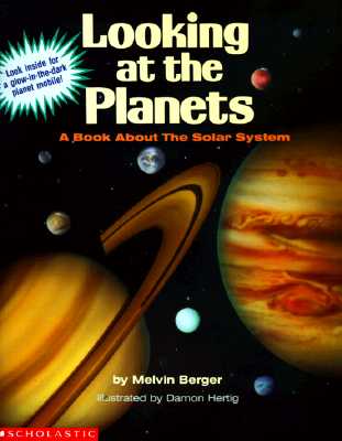 Looking at the Planets: A Book about the Solar System