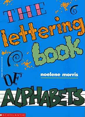 Image for Lettering Book of Alphabets Lettering Book of Alphabets