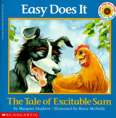 Image for Easy Does It: The Story of an Excitable Sam (One Day at a Time) Easy Does It: The Story of an Excitable Sam (One Day at a Time)