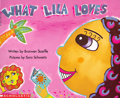 What Lila loves (Beginning literacy)