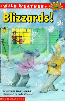 Wild Weather: Blizzards! (Hello Reader! Level 4 Science