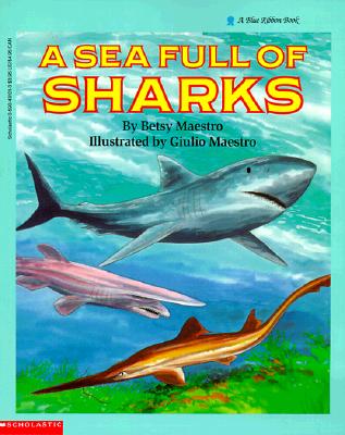 Image for A Sea Full of Sharks (Blue Ribbon Book) A Sea Full of Sharks (Blue Ribbon Book)