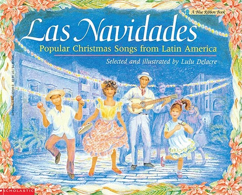Image for Las Navidades Popular Xmas Songs Latin America (pb): Popular Christmas Songs From Latin America - Book (A Blue Ribbon Book)