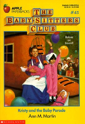 Kristy and the Baby Parade (Baby-Sitters Club #45)