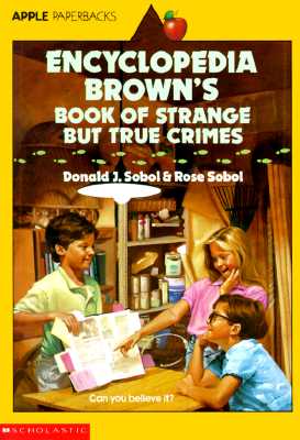 Image for Encyclopedia Brown's Book Of Strange But True Crimes