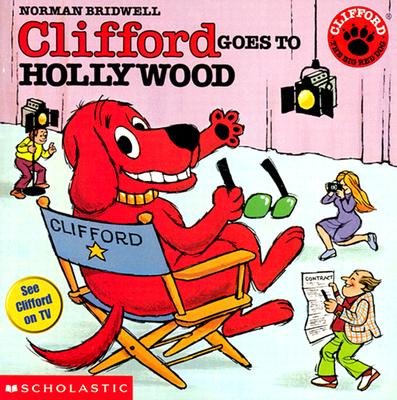 Clifford Goes To Hollywood (Clifford)