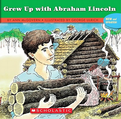 Image for If You Grew Up With Abraham Lincoln