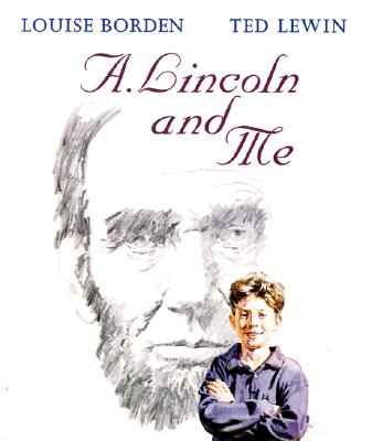 Image for A. Lincoln And Me A. Lincoln And Me