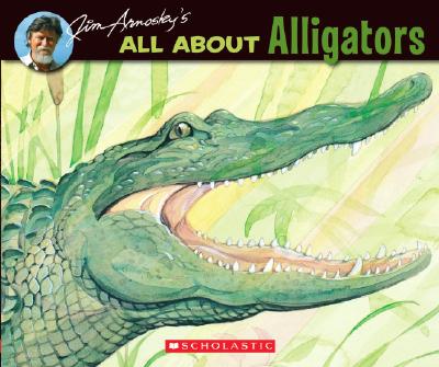 All About Alligators (All About Series)