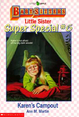Karen's Campout (Baby-Sitters Little Sister Super Special # 6)