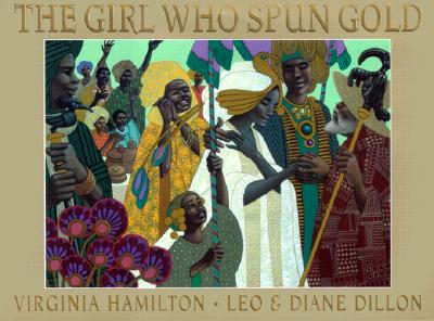 Image for The Girl Who Spun Gold The Girl Who Spun Gold