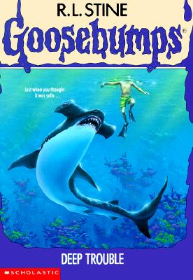 Image for Goosebumps Deep Trouble