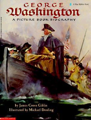George Washington: A Picture Book Biography