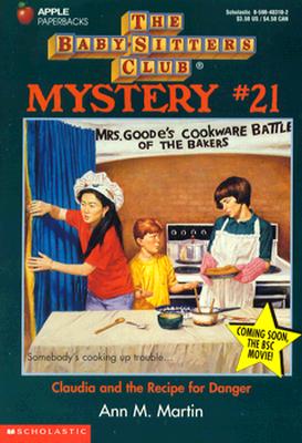 Claudia and the Recipe for Danger (Baby-sitters Club Mystery)
