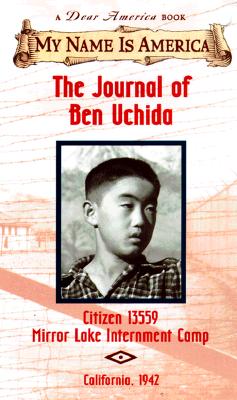 Image for The Journal of Ben Uchida: Citizen 13559, Mirror Lake Internment Camp