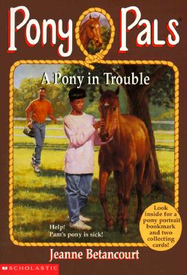 Image for PONY PALS #003 A PONY IN TROUBLE