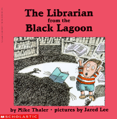 The Librarian from the Black Lagoon Thaler, Mike and Lee, Jared