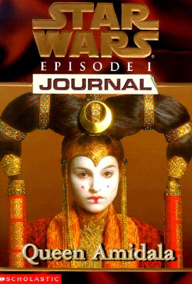 Queen Amidala (Star Wars Episode 1, Journal #2)