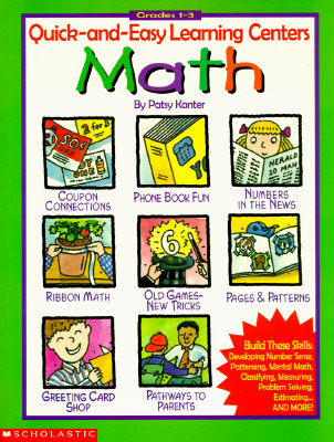 Quick-and-Easy Learning Centers: Math (Grades 1-3)