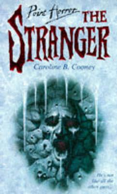 The Stranger (Point Horror S.) Cooney, Caroline B.
