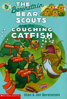 Image for The Berenstain Bear Scouts and the Coughing Catfish (Berenstain Bear Scouts) The Berenstain Bear Scouts and the Coughing Catfish (Berenstain Bear Scouts)